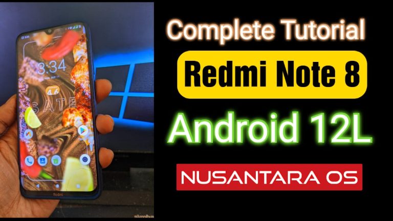 Redmi Note 8 Android 12L Nusantara OS How To
